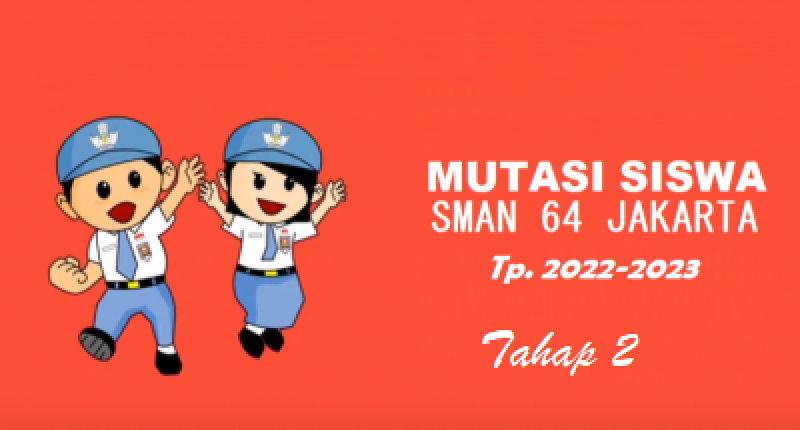 Pengumuman Hasil Seleksi Tes Mutasi Tahap 2 Semester Ganjil TP. 2022-2023 