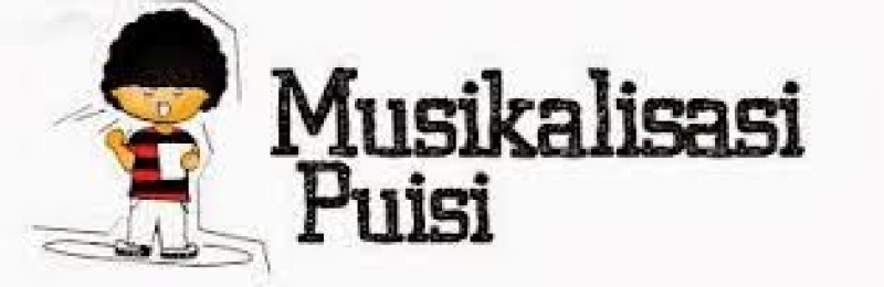 MUSIKALISASI PUISI