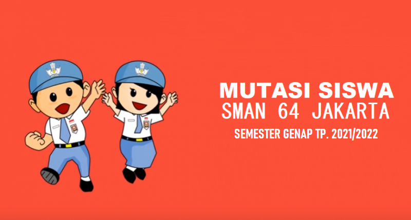 PENGUMUMAN HASIL SELEKSI TES MUTASI SEMESTER GENAP TP. 2021-2022 